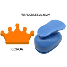 FURADOR DE EVA 25MM - COROA